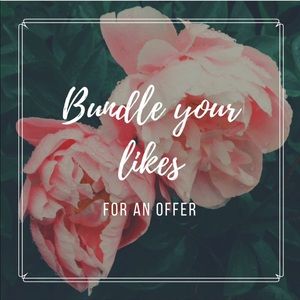 BUNDLE YOUR LIKES FOR AN UNBEATABLE OFFER
